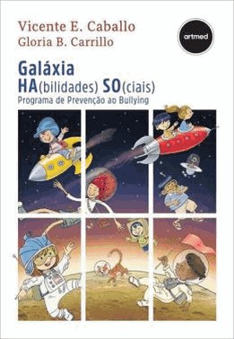 Galaxia Habilidades Sociais - Programa De Prevencao Ao Bullying
