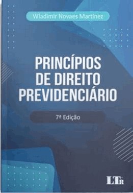 Principios De Direito Previdenciario - 07Ed/22