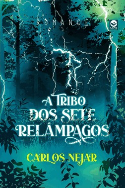 A Tribo Dos Sete Relâmpagos