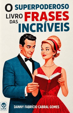 O Superpoderoso Livro Das Frases Incríveis