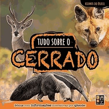 Biomas Do Brasil: Tudo Sobre O Cerrado
