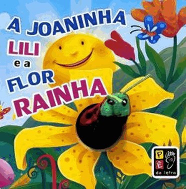 Dedoche - A Joaninha Lili E A Flor Rainha