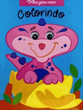 Olha Pra Mim - Colorindo O Dino