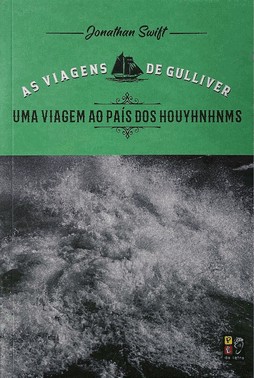 As Viagens De Gulliver - Uma Viagem Ao Pais Dos Ho