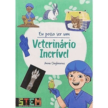 Eu Posso Ser: Veterinario Incrivel