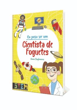 Eu Posso Ser Um : Cientista De Foguetes
