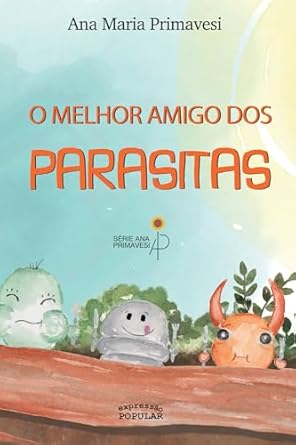 Melhor Amigo Dos Parasitas