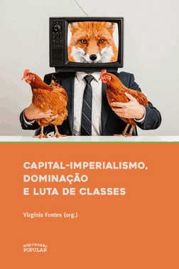 Capital-Imperialismo, Dominacao E Luta De Classes