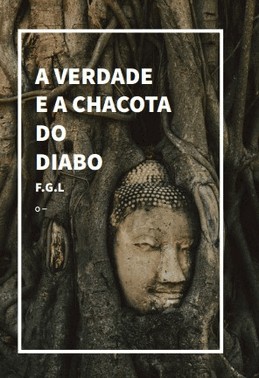 A Verdade E A Chacota Do Diabo