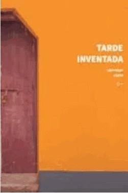 Tarde Inventada