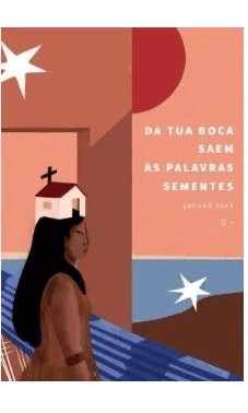 Da Tua Boca Saem As Palavras Sementes