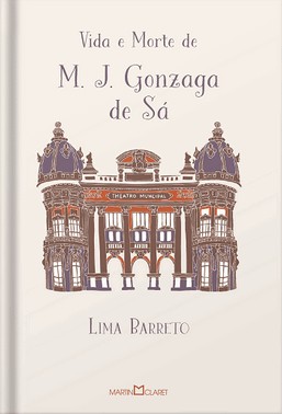 Vida E Morte De M. J. Gonzaga De Sa