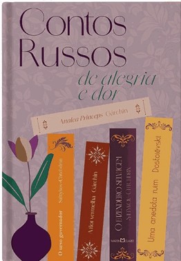 Contos Russos De Alegria E Dor