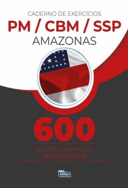 Caderno De Questoes Amazonas – Cbmam, Pmam E Sspam