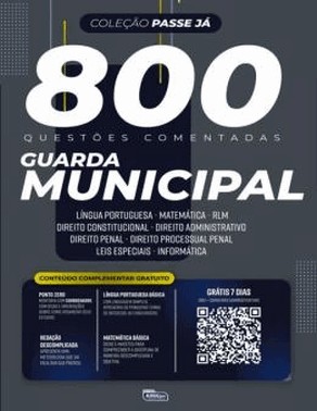 Passe Ja - Guarda Municipal - 800 Questoes Comentadas
