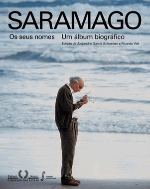 Saramago - Os Seus Nomes - Um album Biografico