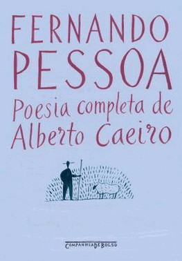 Poesia Completa De Alberto Caeiro - Edicao De Bolso