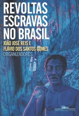 Revoltas Escravas No Brasil