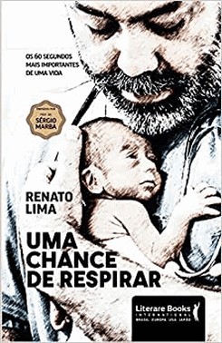 Uma Chance De Respirarxos 60 Segundos Mais Importantes De Uma Vida