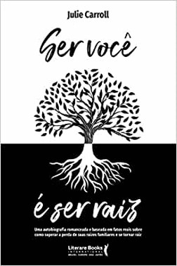 Ser Voce e Ser Raiz