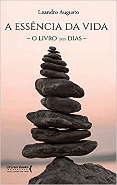 Essencia Da Vida, A - O Livro Dos Dias