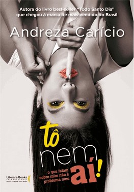 To Nem Ai! - O Que Falam Sobre Mim Nao e Problema Meu