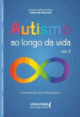 Autismo Ao Longo Da Vida - Vol. 2 - Adolescencia E Vida Adulta