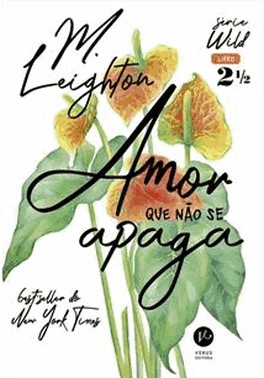 Amor Que Nao Se Apaga (Vol. 2,5 Wild)