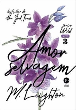 Amor Selvagem (Vol. 3 Wild)