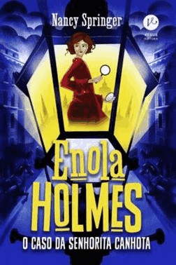 Enola Holmes - Vol. 02: O Caso Da Senhorita Canhota