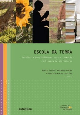 Escola Da Terra - Desafios E Possibilidades Para A Formacao Continuada De Professores
