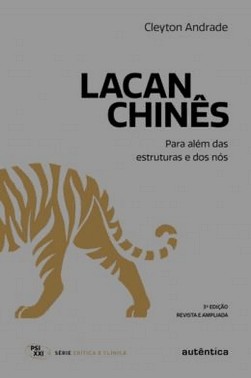 Lacan Chines - Para Alem Das Estruturas E Dos Nos