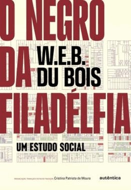 O Negro Da Filadelfia - Um Estudo Social