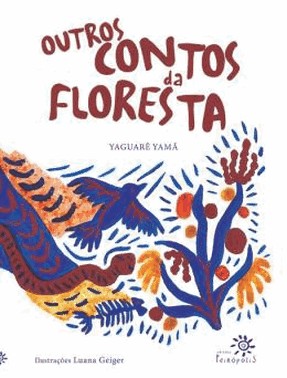 Outros Contos Da Floresta