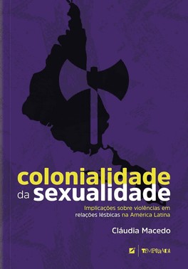 Colonialidade Da Sexualidade