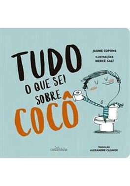 Tudo O Que Sei Sobre Coco