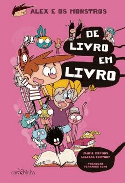 Alex E Os Monstros - Vol. 06