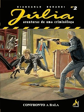 Julia Nova Serie - Vol. 02: Confronto A Bala