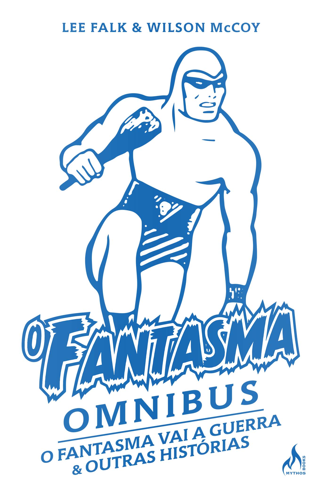 O Fantasma Omnibus Wilson Mccoy - O Fantasma Vai A Guerra & Outras Historias