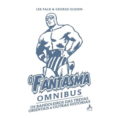 O Fantasma Omnibus George Olesen