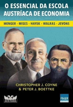 O Essencial Da Escola Austriaca De Economia