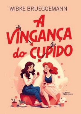 A Vinganca Do Cupido