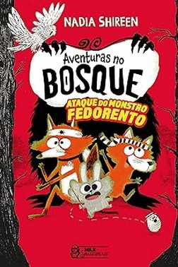 Aventuras No Bosque - Ataque Do Monstro Fedorento