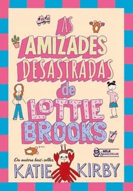 As Amizades Desastradas De Lottie Brooks