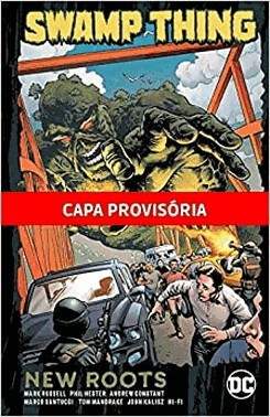 Monstro Do Pantano: Novas Raizes