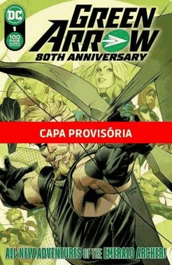 Arqueiro Verde - Especial Aniversario De 80 Anos
