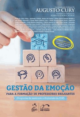 Gestao Da Emocao Para Formacao De Professores Brilhantes