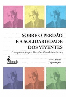 Sobre O Perdao E A Solidariedade Dos Viventes