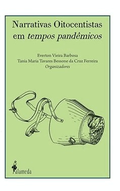 Narrativas Oitocentistas Em Tempos Pandemicos