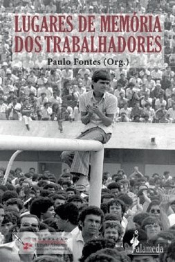 Lugares De Memoria Dos Trabalhadores